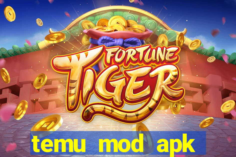 temu mod apk unlimited money